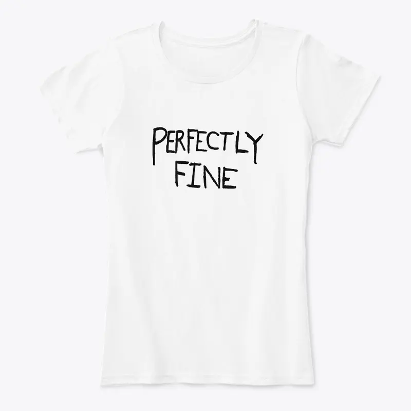 Perfectly Fine